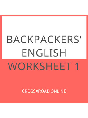 Backpackers' English Worksheet 1