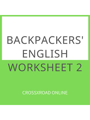 Backpackers' English Worksheet 2